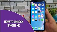 How to Unlock iPhone XR and and Use it with Any Carrier