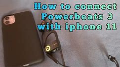 How to connect Powerbeats 3 to iphone 11 (Manual Pairing Mode)