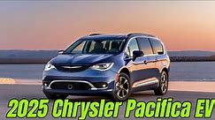 2025 Chrysler Pacifica EV – A Game-Changer for Families Unveiling the Future