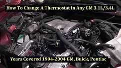 How To Change A Thermostat 2001 Oldsmobile Shilliette 3400 GM 3.4L V6