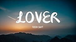 Taylor Swift - Lover (Mix Lyrics)