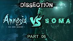 Dissection: Amnesia: The Dark Descent vs. SOMA - Part 6 - Gameplay I