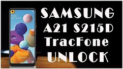 How to Unlock Samsung Galaxy A21 TracFone |A21 SM-S215DL TracFone Unlock 2021