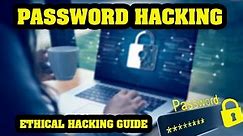 How to HACK a Password like a Hacker: Ethical Hacking Guide