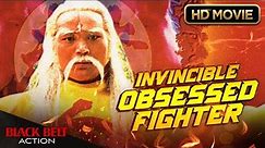 Invincible Obsessed Fighter - Full Free Martial Arts Movie | Black Belt Theater