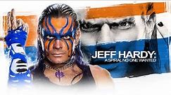 Jeff Hardy: A Spiral No One Ever Wanted
