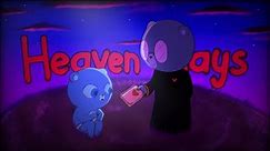 Heaven Says | animation meme [Unicorn Wars]