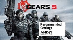 Gears 5 Recommended Settings