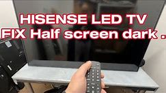 How to fix Hisense LED TV half screen dark , turn off after display logo. H65AE6000 . Disassembling.