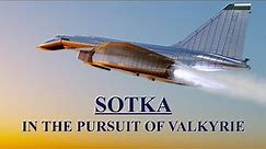 The True Story of Soviet Valkyrie Sukhoi T-4 Sotka