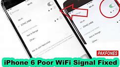 iPhone 6 Poor WiFi Signal - How to fix weak wifi signal on iphone 6 - #PAKFONES