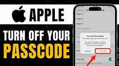 How to Turn Off Passcode on iPhone New Way