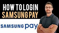 ✅ How To Sign into Samsung Pay Account (Full Guide) - Open Samsung Pay Account