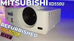 Refurbished Mitsubishi XD550U Projector Review