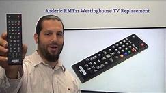 ANDERIC RMT11 WESTINGHOUSE TV Remote Control - www.ReplacementRemotes.com