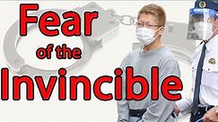 Fear of the "Invincible" (Censored)