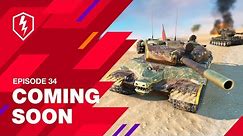 WoT Blitz. Coming Soon. Episode 34. New Season Tanks, Events and Camouflages!