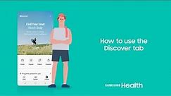 Samsung Health: How to use the Discover tab | Samsung