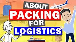 Packaging Optimization for International Transportation! What is the suitable packaging for Export?