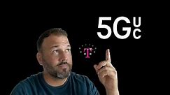 What is 5G UC from T-Mobile? Does it work?