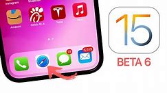 iOS 15 Beta 6 Released - What's New?
