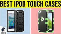 10 Best iPod Touch Cases 2019