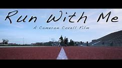 Run With Me (Short Film)