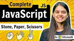 Lecture 10 : MiniProject - Stone, Paper & Scissors Game | JavaScript Full Course