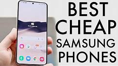 Best Cheapest Samsung Phones! (2024)