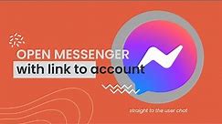 Open Facebook Messenger directly from link ready to chat. -- Website Essentials