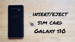 How to insert/eject sim card on a Samsung Galaxy S10