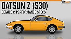 Datsun 240Z/260Z/280Z - Details and Specs