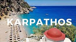 Karpathos, Greece ► Video guide, 15 min. | 4K