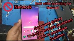 Samsung S10lite Netwark Peroblam(WTR ic peroblam ) error while searching for network