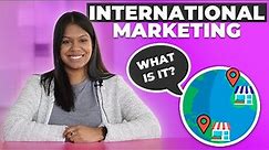 🌎 What is International Marketing? | 4 Successful Examples 💸