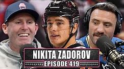 Nikita Zadorov Joined Spittin' Chiclets For A Hilarious Interview - Episode 419