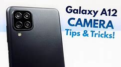 Samsung Galaxy A12 - Camera Tips & Tricks!