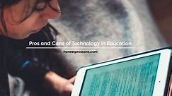 19 Pros and Cons of Technology in Education