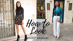 How to Dress Elegant and Classy for Women| Look Expensive at any Budget