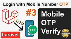 How to Verify Mobile Number OTP in Laravel - Laravel login with Mobile Number OTP #3