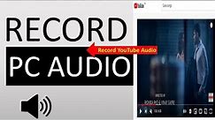 🔉 How to - Record Internal Audio on Windows 10 for Free | How to Record Audio Playing on PC