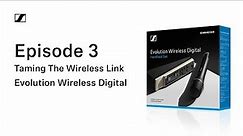 EW-D Episode 3: Taming The Wireless Link | Sennheiser