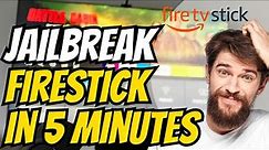 Jailbreak Your Firestick in 5 Minutes [New Secrets Unlocked]