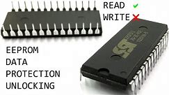 How to DISABLE the data WRITE PROTECTION on an EEPROM chip (using an Arduino or a programmer)