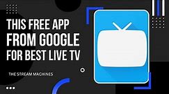 This Free Google App Makes LIVE TV SO MUCH BETTER
