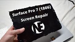 Ultimate guide to Surface Pro 7 (1866) Screen Replacement (Not an Easy Fix)