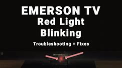 Emerson TV Red Light Blinking | 5-Min Troubleshooting