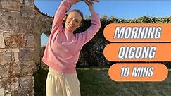 Easy Morning Qigong - 10 Minutes A Day