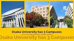 Osaka University’s Three Campuses