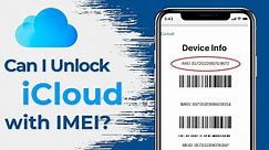 Can I Unlock iCloud with IMEI? 2024 Answer and Solution